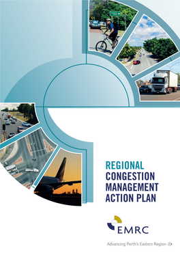 REGIONAL Congestion Management Action Plan B EMRC Regional Congestion Management Action Plan 1