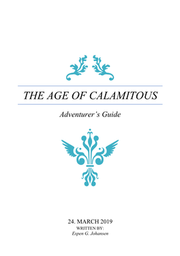 The Age of Calamitous