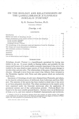 ON the BIOLOGY and RELATIONSHIPS of the LAMELLIBRANCH XYLOPHAGA DORSAL! S (TUR TON)* by R. Denison Purchon, Ph.D. University of Bristol