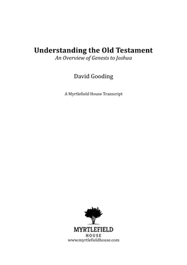 Understanding the Old Testament an Overview of Genesis to Joshua