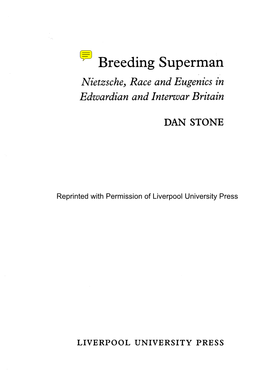 Breeding Superman Nietzsche, Race and Eugenics in Edwardian and Interwar Britain