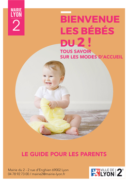 Bienvenue Les Bébés Du 2 ! Tous Savoir Sur Les Modes D’Accueil