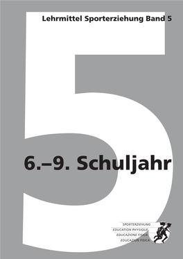 Lehrmittel Sporterziehung – Band 5: 6.–9. Schuljahr