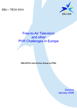 EBU Tech 3314-2006 FTA TV and Other PVR Challenges in Europe