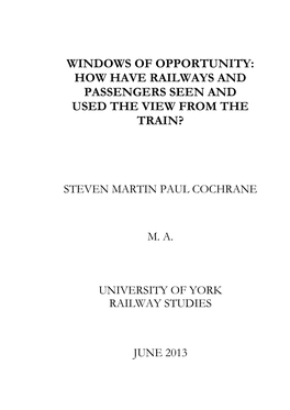 Windows of Opportunity: How Have Railways and Passengers Seen and Used the View from the Train?