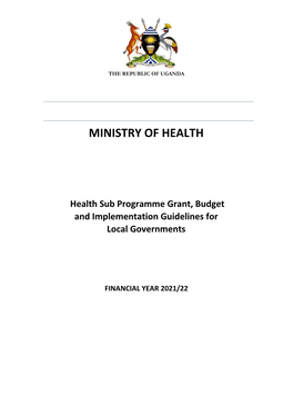 Health Sub Programme Grant, Budget and Implementation Guidelines for Local Governments