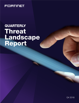 Quarterly Threat Landscape Report: Q4 2018