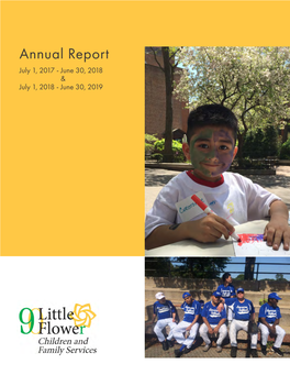 Annual Report July 1, 2017 - June 30, 2018 & July 1, 2018 - June 30, 2019 Our Mission