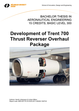 Development of Trent 700 Thrust Reverser Overhaul Package