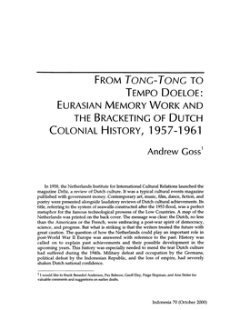 Tong-Tong to Tempo Doeloe: Eurasian M Emory W Ork and the Bracketing of D Utch Colonial H Istory, 1957-1961 Andrew Goss1