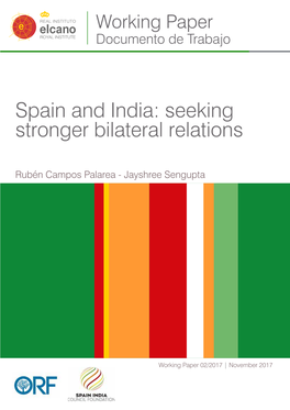 Spain and India: Seeking Stronger Bilateral Relations