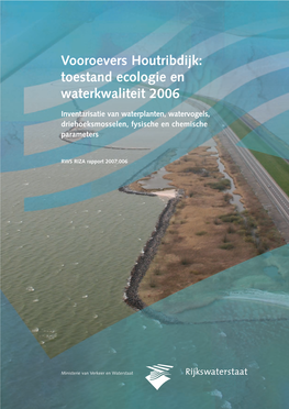 Vooroevers Houtribdijk: Toestand Ecologie En Waterkwaliteit 2006