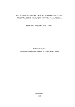 Pontifícia Universidade Católica Do Rio Grande Do Sul Programa De Pós-Graduação Em Comunicação Social