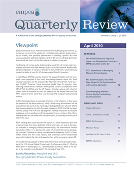 Viewpoint April 2010 2010 Promises to Be an Improvement Over the Challenging Year Behind Us, but We Are Not out of the Woods Yet