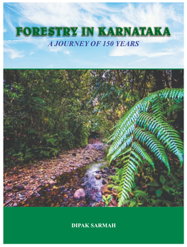 Forestry in Karnataka a Journey of 150 Years