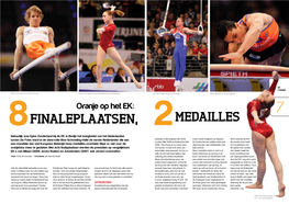 Finaleplaatsen, 2 Medailles Natuurlijk Was Epke Zonderland Bij De EK in Berlijn Het Boegbeeld Van Het Nederlandse Turnen