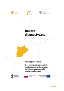Sieć Współpracy Zarządzania Strategicznego Gmin Na Rzecz Kompleksowego Rozwoju Powiatu Wałeckiego
