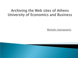 Archiving the Web Sites of Athens University of Economics and Business