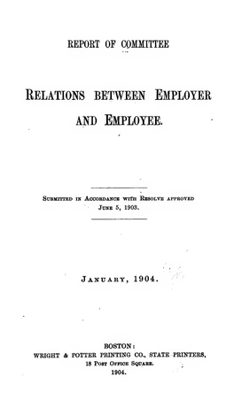 Report of Committee on Relations Between Employer and Employee