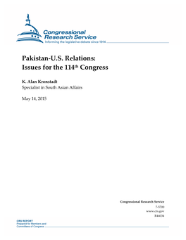 Pakistan-U.S. Relations: Issues for the 114Th Congress