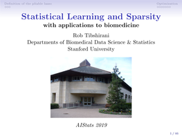 Statistical Learning and Sparsity with Applications to Biomedicine Rob Tibshirani Departments of Biomedical Data Science & Statistics Stanford University