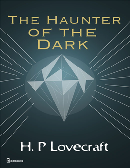 The Haunter of the Dark.PDF