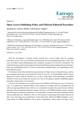 Entropy 2006, 8, 131-133 Entropy ISSN 1099-4300 Editorial Open Access Publishing Policy and Efficient Editorial Procedure