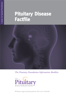 Pituitary Disease Factfile Series: for General Practitioners Series: for General ›