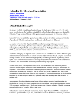 Colombia Certification Consultation Amnesty International Human Rights Watch Washington Office on Latin America (WOLA) Briefing Paper, February 5, 2002