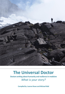 The Universal Doctor Doctors Writing About Humanity and Resilience in Medicine What Is Your Story?