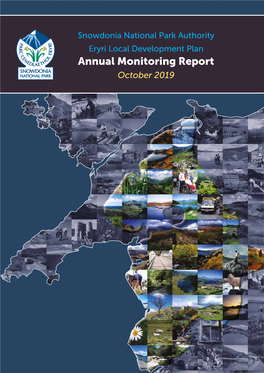 Annual Monitoring Report October 2019 SNOWDONIA NATIONAL PARK AUTHORITY