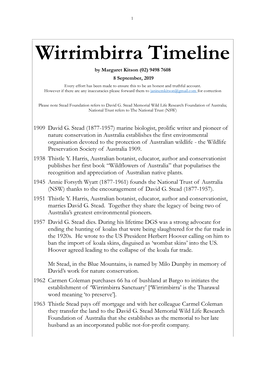 Wirrimbirra Timeline by Margaret Kitson (02) 9498 7608 8 September, 2019 Every Effort Has Been Made to Ensure This to Be an Honest and Truthful Account