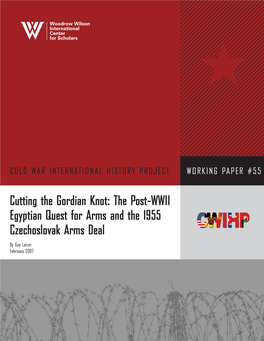 Cutting the Gordian Knot: the Post-WWII Egyptian Quest for Arms and the 1955 Czechoslovak Arms Deal