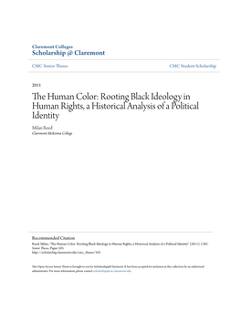 Rooting Black Ideology in Human Rights, a Historical Analysis of a Political Identity Milan Reed Claremont Mckenna College