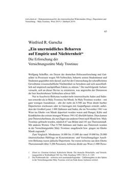 Winfried R. Garscha „Ein Unermüdliches Beharren Auf Empirie Und Nüchternheit“ Die Erforschung Der Vernichtungsstätte Maly Trostinec