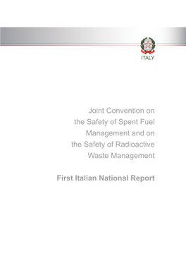 Joint Convention on the Safety of Spent Fuel Management and the Safety of Radioactive Waste Management