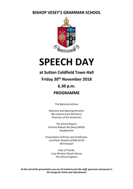 SPEECH DAY at Sutton Coldfield Town Hall Friday 30Th November 2018 6.30 P.M