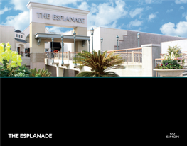 The Esplanade®, Located Only 15 Minutes from Downtown New Orleans, Is a Premier Shopping Destination for the Greater New Orleans Community