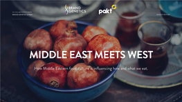 How Middle Eastern Food Culture Is Influencing How and What We Eat. NEW FRONTIERS