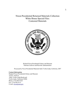 Nixon Presidential Returned Materials Collection White House Special Files: Contested Materials