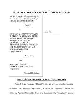 IN the COURT of CHANCERY of the STATE of DELAWARE RYAN FLANAGAN, Derivatively on Behalf of Nominal Defendant SEARS HOLDINGS CORP