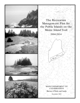 The Recreation Management Plan for the Public Islands on the Maine Island Trail 2004-2014