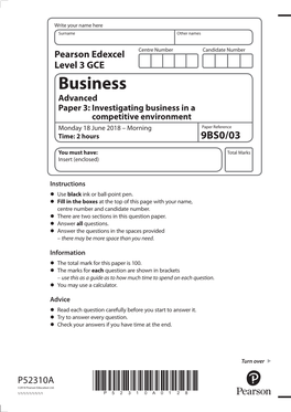 Business Advanced Paper 3: Investigating Business in a Competitive Environment Monday 18 June 2018 – Morning Paper Reference Time: 2 Hours 9BS0/03