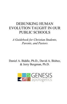 Debunking Human Evolution Taught in Our Public Schools