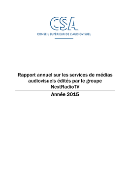 Rapport Annuel Sur Les Services De Médias Audiovisuels Édités Par Le Groupe Nextradiotv Année 2015