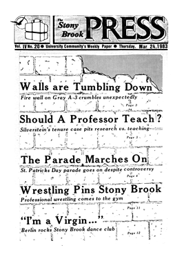 The Stony Brook Press Is Published Every Thursday During the Academic Year by the Stony Brook Press Inc., a Student Run and Student Funded Not-For-Profit Corporation