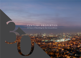 CENTURY PROPERTIES 30 Years of Reaching for the Extraordinary