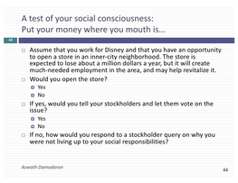 A Test of Your Social Consciousness: Put Your Money Where You Mouth Is… 44