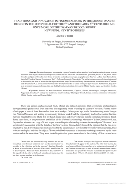 Traditions and Innovation in Fine Metalwork in the Middle Danube Region in the Second Half of the 5Th and the Early 6Th Centuries A.D