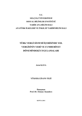 Türk Vergġ Sġstemġ Ġçerġsġnde Yol Vergġsġnġn Yerġ Ve Cumhurġyet Dönemġndekġ Uygulamalari